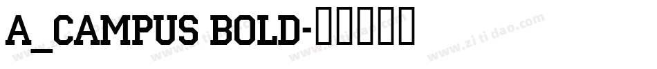 a_Campus Bold字体转换